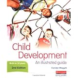 Child Development: An Illustrated Guide 2nd editionby Carolyn Meggitt
