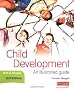 Child Development: An Illustrated Guide 2nd edition