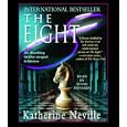 The Eight by  Katherine Neville and Susan Denaker
