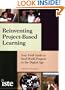 Reinventing Project-Based Learning: Your Field Guide to Real-World Projects in the Digital Age