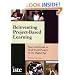 Reinventing Project-Based Learning: Your Field Guide to Real-World Projects in the Digital Age