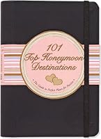 101 Top Honeymoon Destinations: The Guide to Perfect Places for Passion (Little Black Books) (Little Black Book)