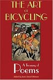 The Art of Bicycling: A Treasury of Poems