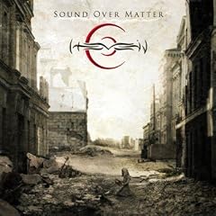 Sound Over Matter