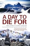 A Day to Die For: 1996: Everest's Wor...