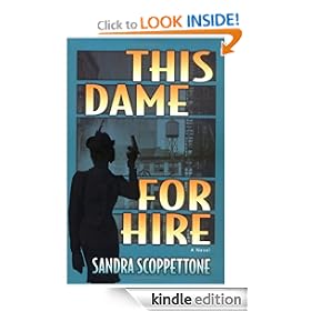 This Dame for Hire: A Novel (Faye Quick Mystery)