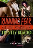 Running in Fear: Ghost Warrior