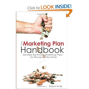 The Marketing Plan Handbook: Develop Big-Picture Marketing Plans for Pennies on the Dollar