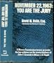 November 22, 1963;: You are the jury