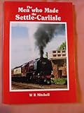 The men who made the Settle-Carlisle