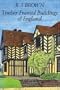 Timber-Framed Buildings of England