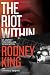 The Riot Within: My Journey from Rebellion to Redemption