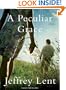 A Peculiar Grace: A Novel