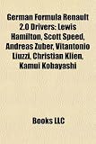German Formula Renault 2.0 Drivers: Lewis Hamilton, Scott Speed, Andreas Zuber, Vitantonio Liuzzi, Christian Klien, Kamui Kobayashi