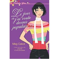 Le jour o� j'ai voulu devenir populaire