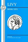 Livy Book XXX (Bcpaperbacks) (Bk. 30)