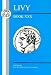 History of Rome from Its Foundation: Bk. 30 (BCP Latin Texts)