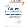 The Water Encyclopedia, Third Edition: Hydrologic Data and Internet Resources by Jr., Pedro Fierro and Evan K. Nyer