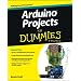 Arduino Projects For Dummies (For Dummies (Computers))