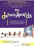 The Darwin Awards 4: Intelligent Design