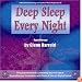 Deep Sleep Every Night