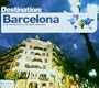 Destination: Barcelona