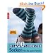 Die 100 sch�nsten Socken f�r die ganze Familie