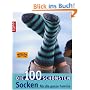 Die 100 sch�nsten Socken f�r die ganze Familie