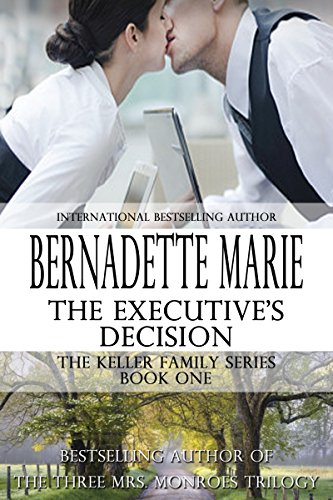 The Executive's Decision (The Keller Family...