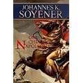Der Chirurg Napoleons: Historischer Roman