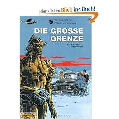 Valerian und Veronique, Bd.13, Die gro�e Grenze