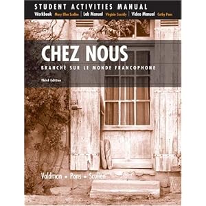Chez Nous; Branche sur le monde francophone / Student Activities Manual: (English and French Edition) (Paperback)