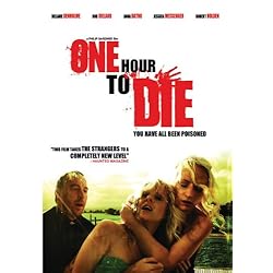 One Hour to Die: You Have All Been Poisoned