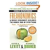 Freakonomics: A Rogue Economist Explores the Hidden Side of Everything (P.S.)