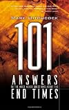 101 Answers to the Most Asked Questions about the End Times