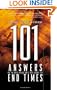 101 Answers to the Most Asked Questions about the End Times