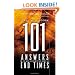 101 Answers to the Most Asked Questions about the End Times