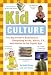 Kid Culture