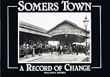 Somers Town : a record of change