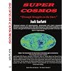 SUPER COSMOS: Through Struggles to the Stars