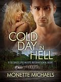 Cold Day In Hell (A Security Specialists International Book)