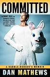 Search : Committed: A Rabble-Rouser's Memoir
