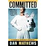 Committed: A Rabble-Rouser's Memoir