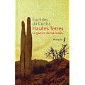 Hautes Terres : La guerre de Canudos. Os Sertoes