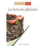 Le livre du p�tissierpar Bernard Deschamps