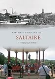 Saltaire through time