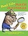Real Life Math Mysteries: A Kid's Answer to the Question, 
