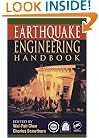 Earthquake Engineering Handbook (New Directions in Civil Engineering)