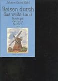 Produkt-Bild: Kohl Reisen durch das weite Land Nordwestdeutsche Skizzen 1864, edition Erdmann 1990, 376 Seiten, bebildert