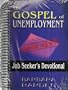 The Gospel of Unemployment Job Seekers Devotional